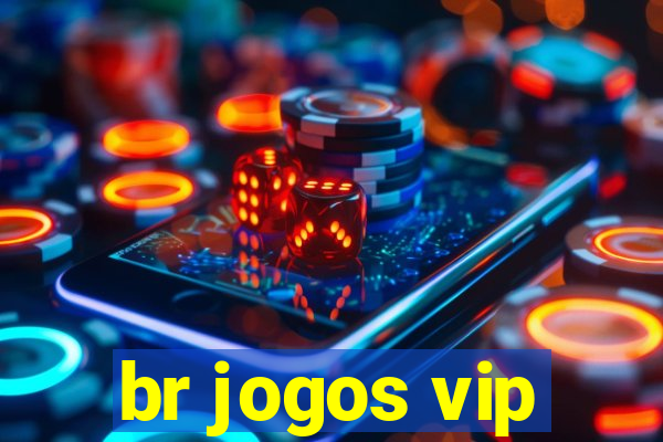 br jogos vip